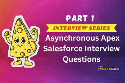 Part 1 - Salesforce Interview Questions on Asynchronous Apex.