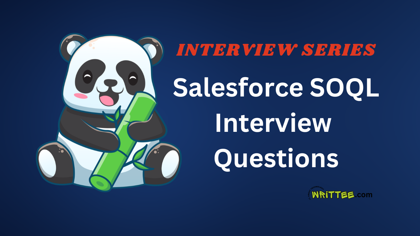 Salesforce SOQL Interview questions