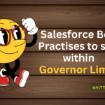 Best practises to stay within Governor Limits