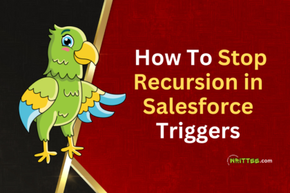 How To Stop Recursion in Salesforce Triggers