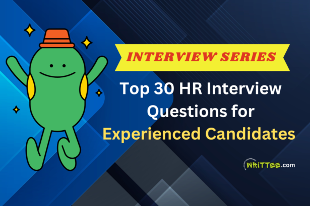 Top 30 HR Interview Questions for Experienced Candidates