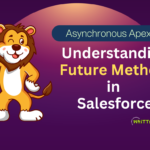 Understanding Future Method in Salesforce