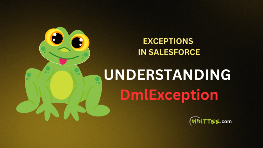 Understanding DmlException