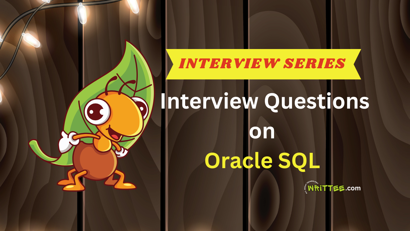 Interview Questions on Oracle SQL