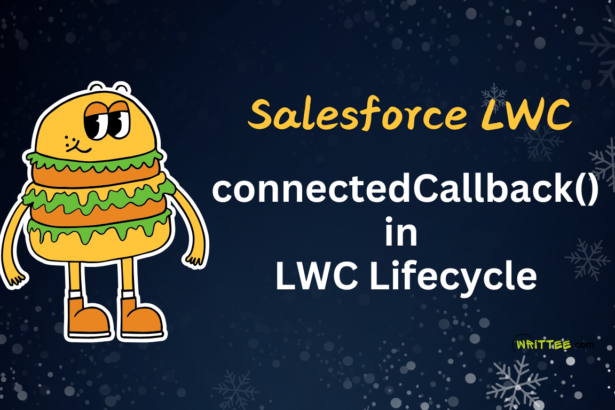 connectedCallback() in LWC Lifecycle