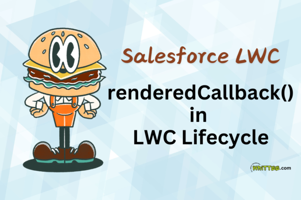 renderedCallback() in LWC Lifecycle