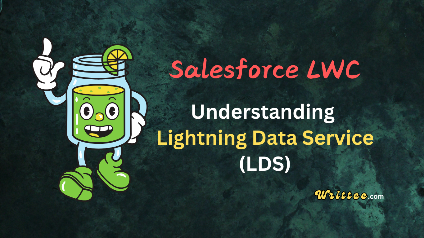 Understanding LDS (Lightning Data Service) in Salesforce LWC