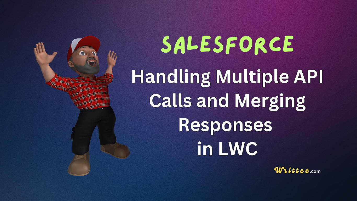 Handling Multiple API Calls and Merging Responses in LWC