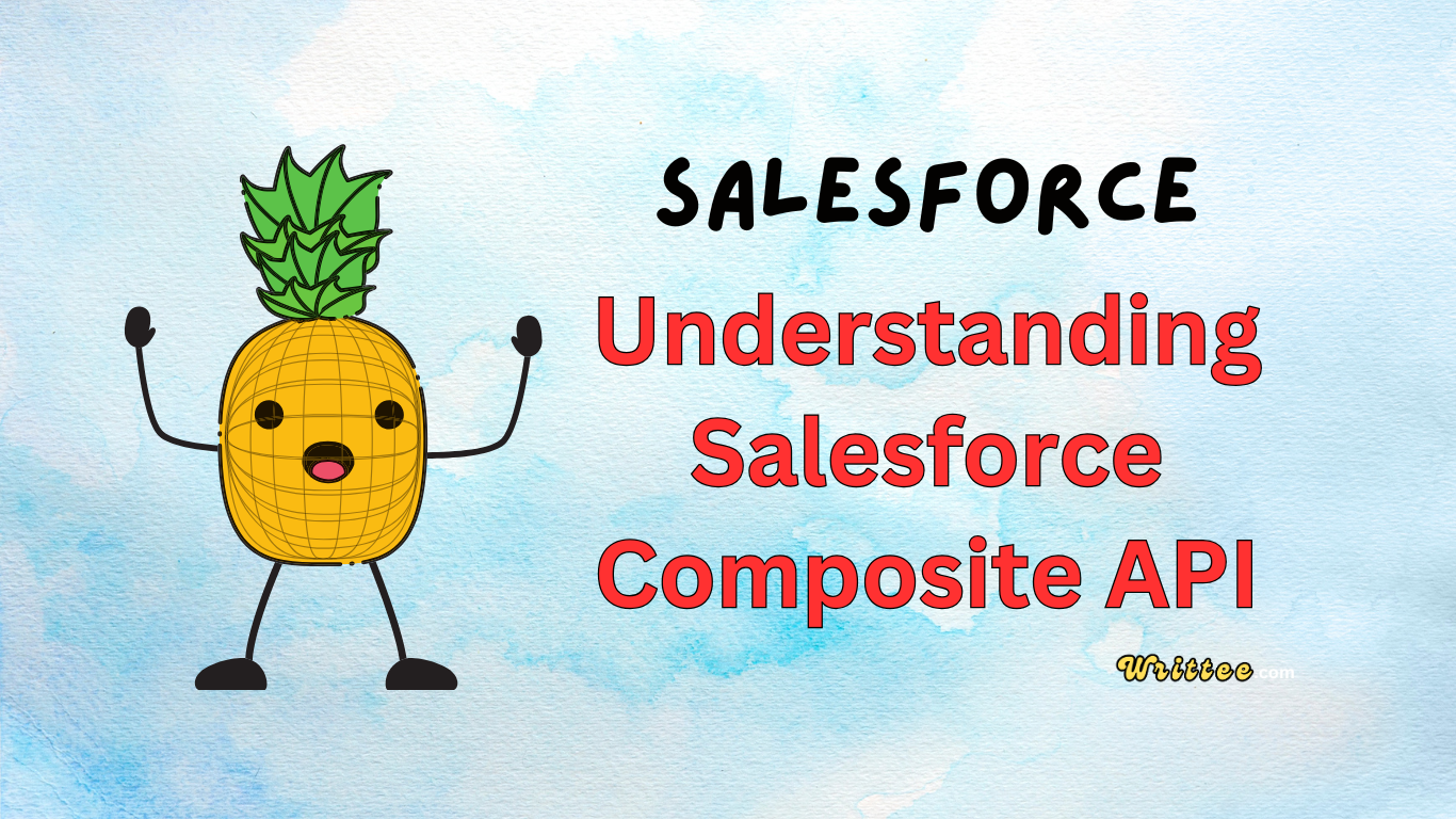 Understanding Salesforce Composite API